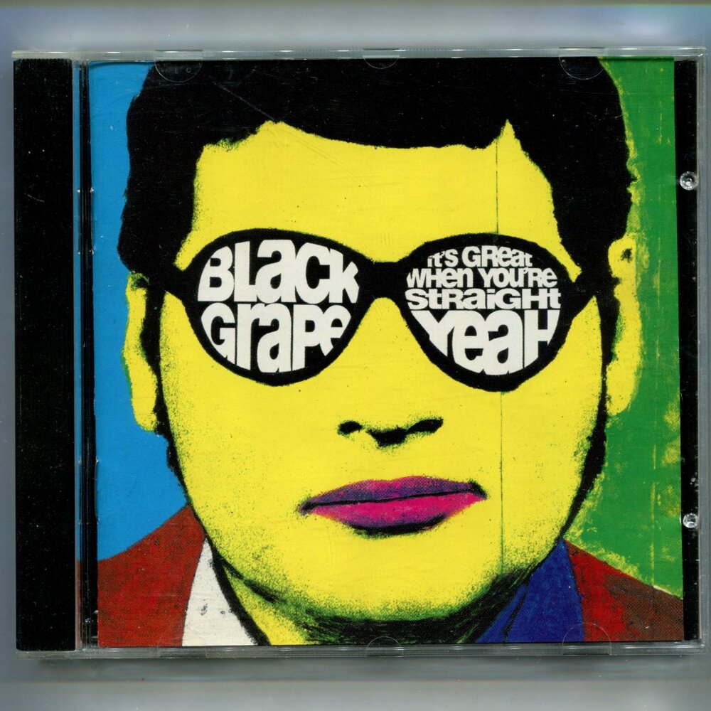1995 Black Grape "It's Great When You're Straight...Yeah" CD